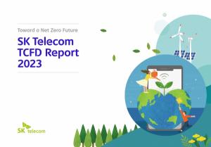 SK텔레콤, 기후변화 리스크 체계적 관리 위한 TCFD 보고서 발간